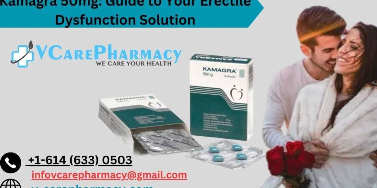 Enhance Your Intimacy with Kamagra 50mg: A Game-Changer for Men